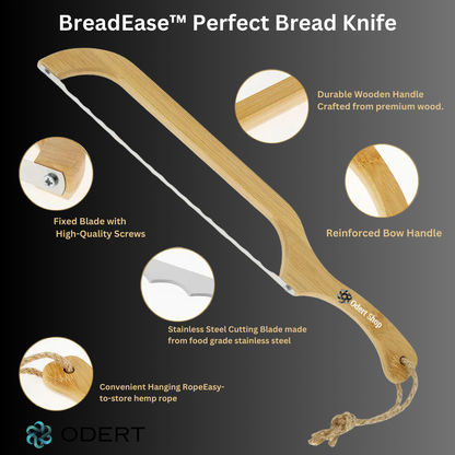 BreadEase™ Bow Bread Knife